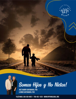 Somos Hijos y no Nietos