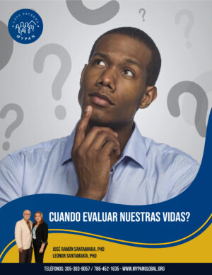 ¿Cuándo evaluar nuestras Vidas?