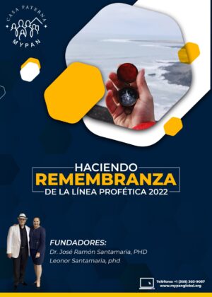 Haciendo remembranza de la línea Profética 2022