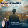 La manipulación y la prosperidad